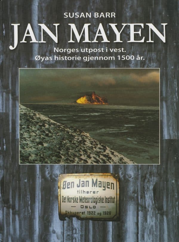 Jan Mayen - Norges Utpost i Vest