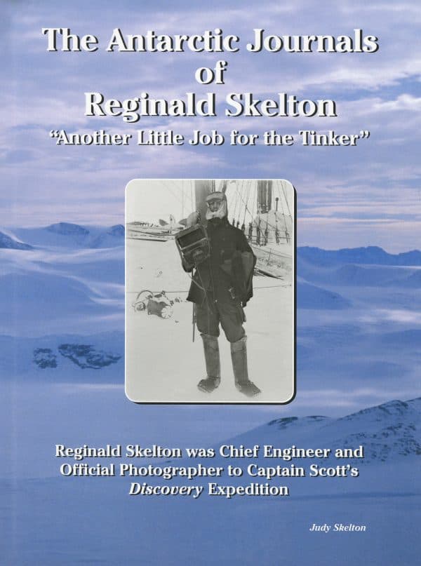 The Antarctic Journal Of Reginald Skelton