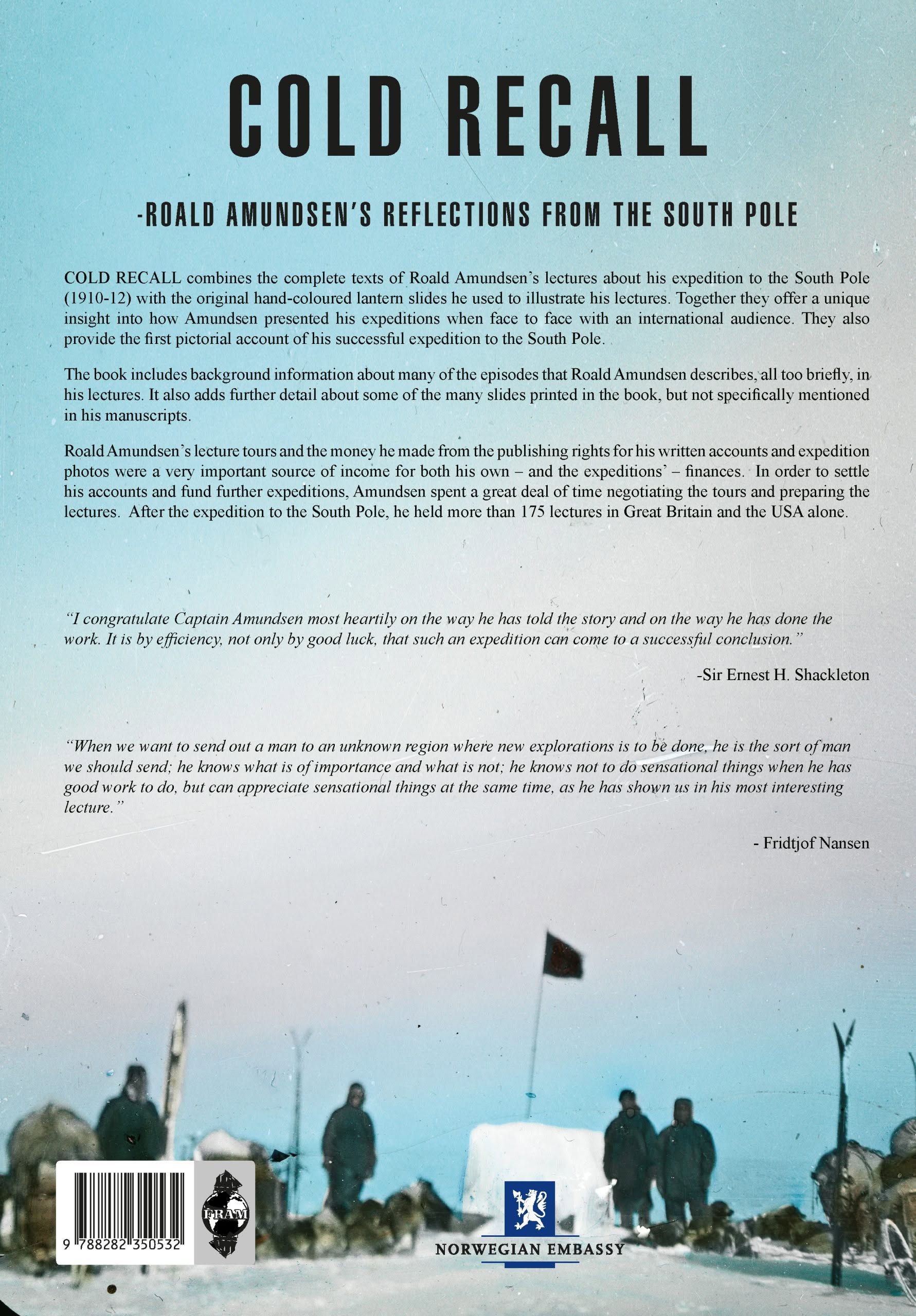 Cold Recall - Roald Amundsen´s Reflections From The South Pole