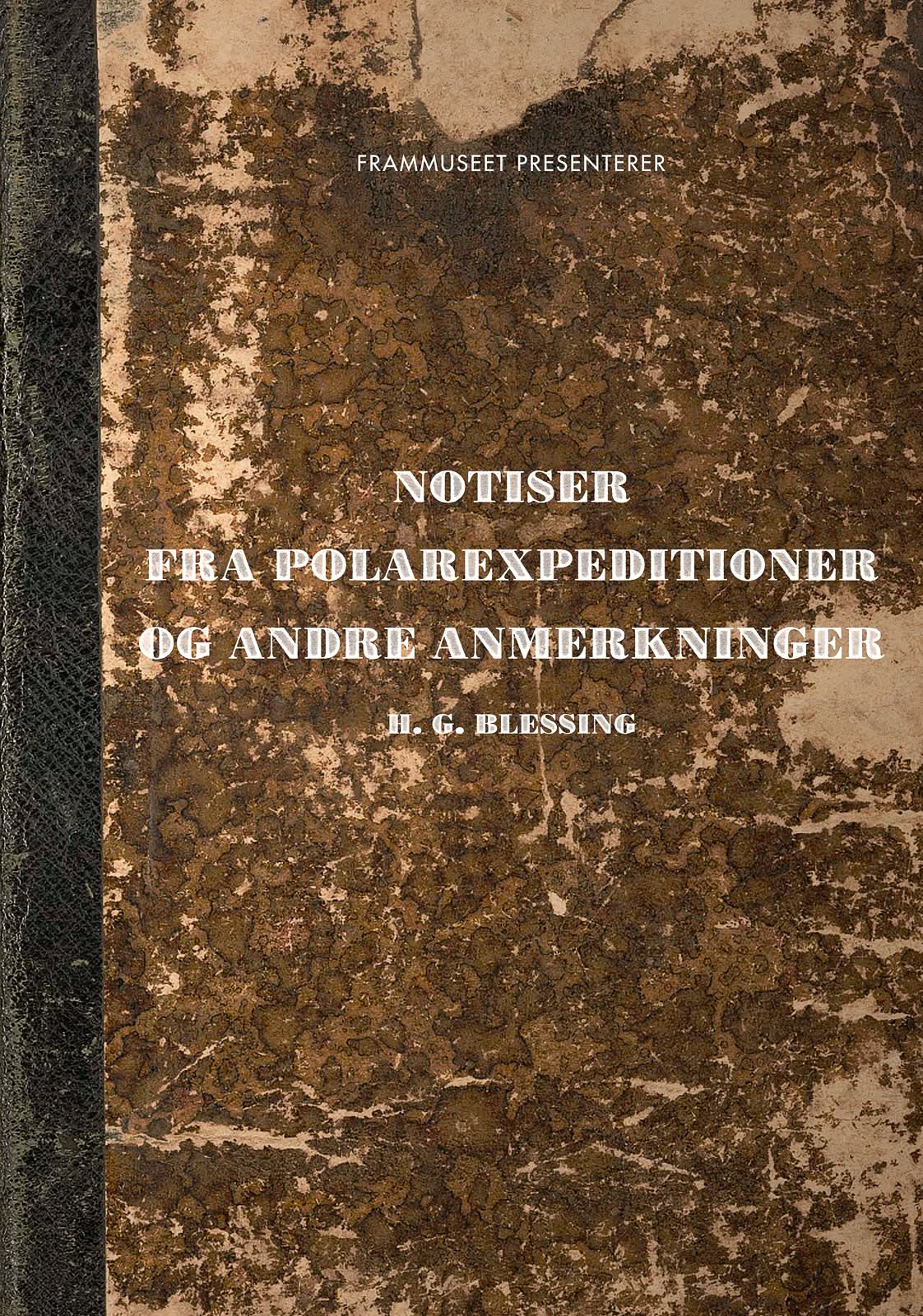 Sentrale dagbøker og protokoller fra polarskipet Fram 1893-96